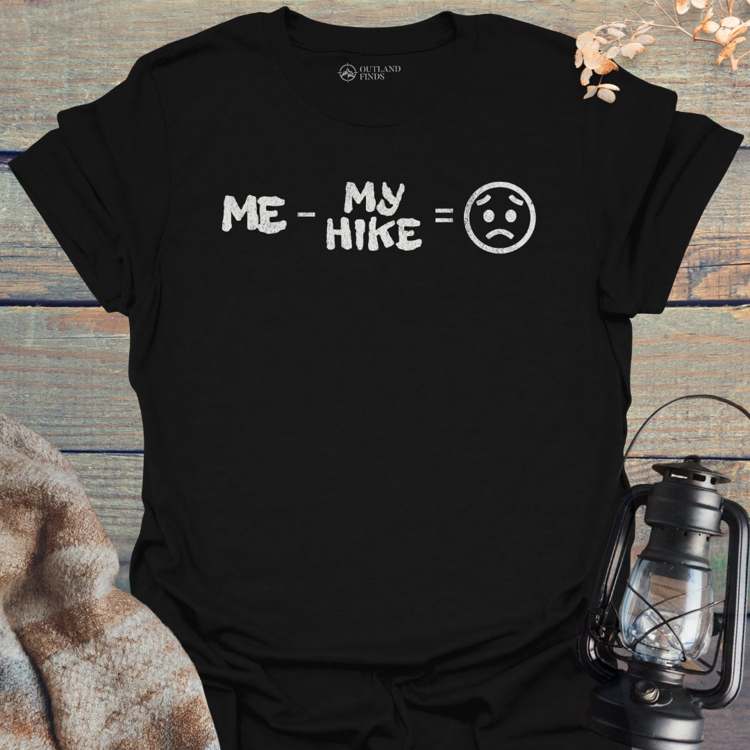 No Hike Sad T-Shirt