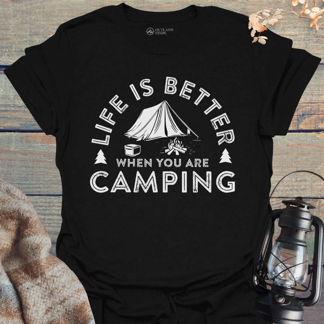 Is Better Camping T-Shirt