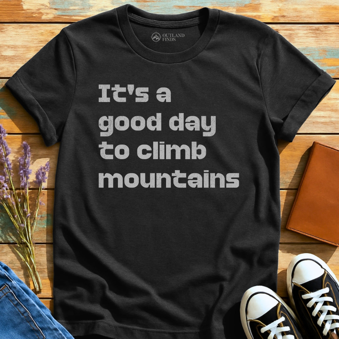 Good Day T-Shirt