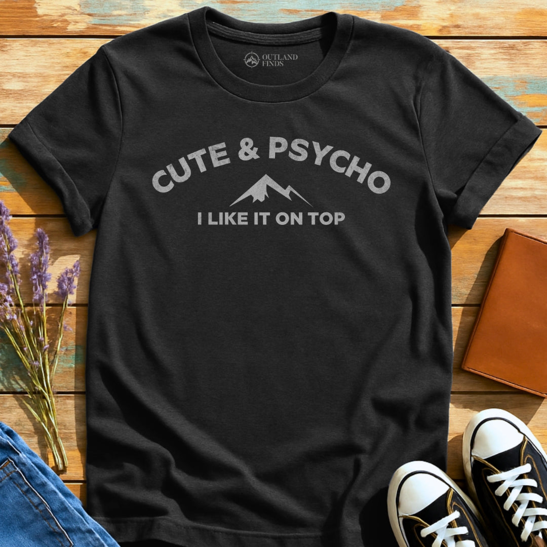 Cute & Psycho T-Shirt