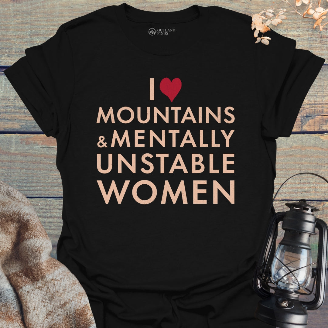 Mentally Unstable T-Shirt