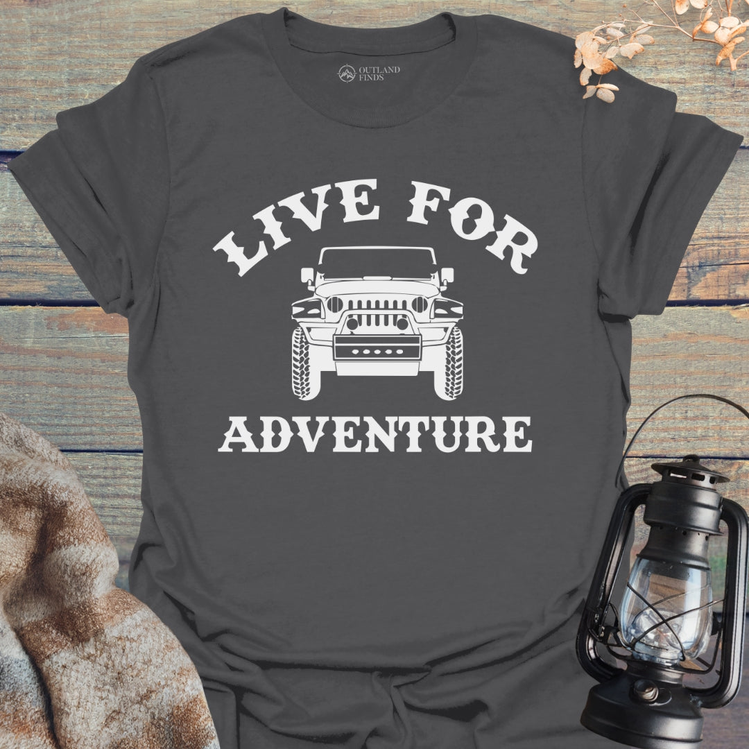 Live for Adventure T-Shirt