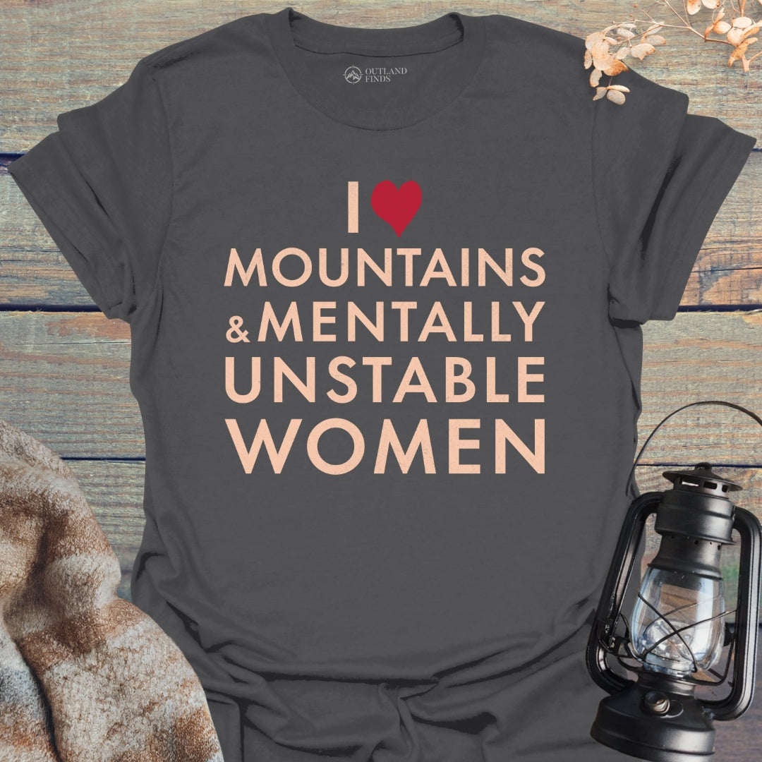 Mentally Unstable T-Shirt