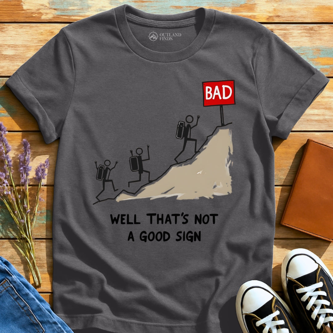 Good Sign T-Shirt