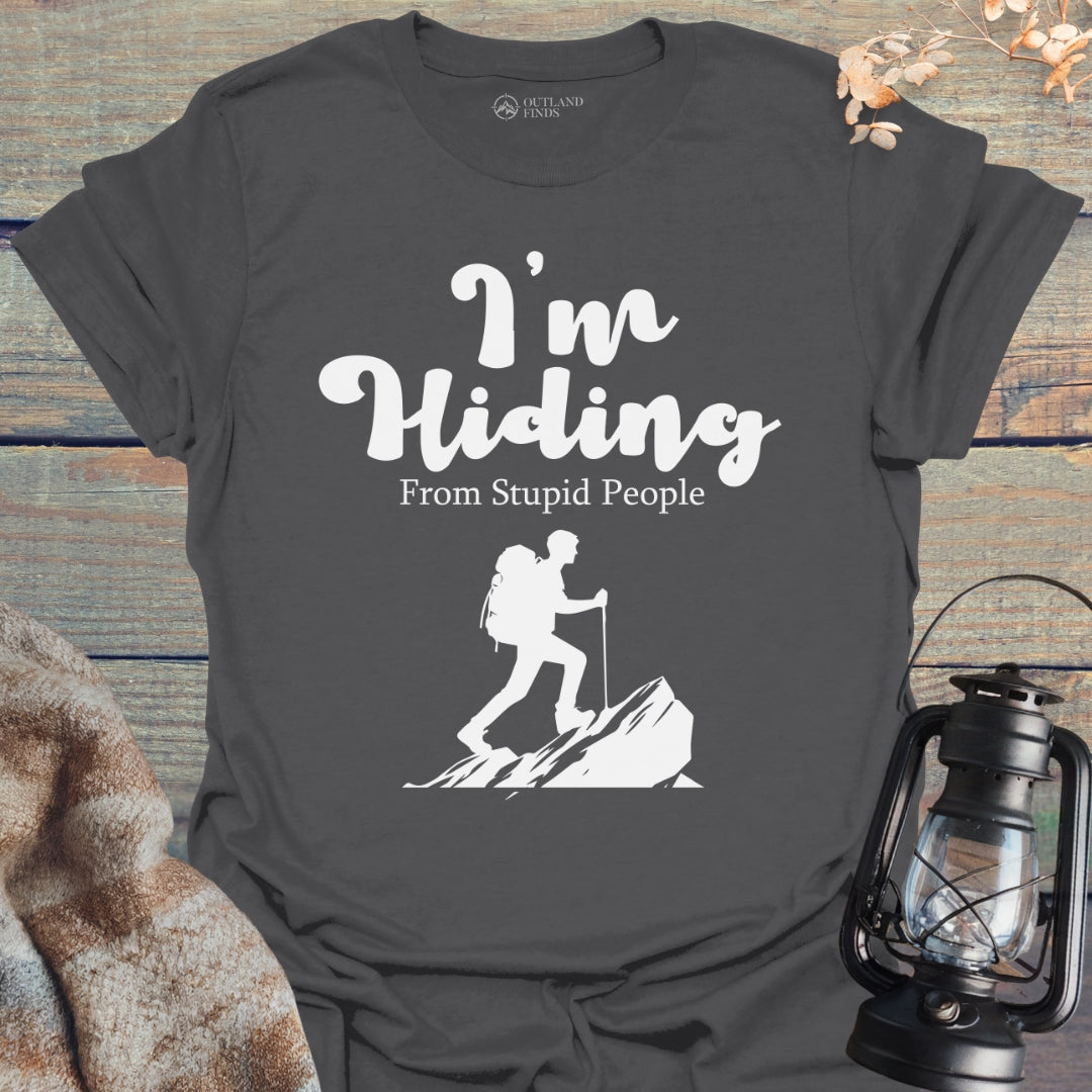 I'm Hiding T-Shirt