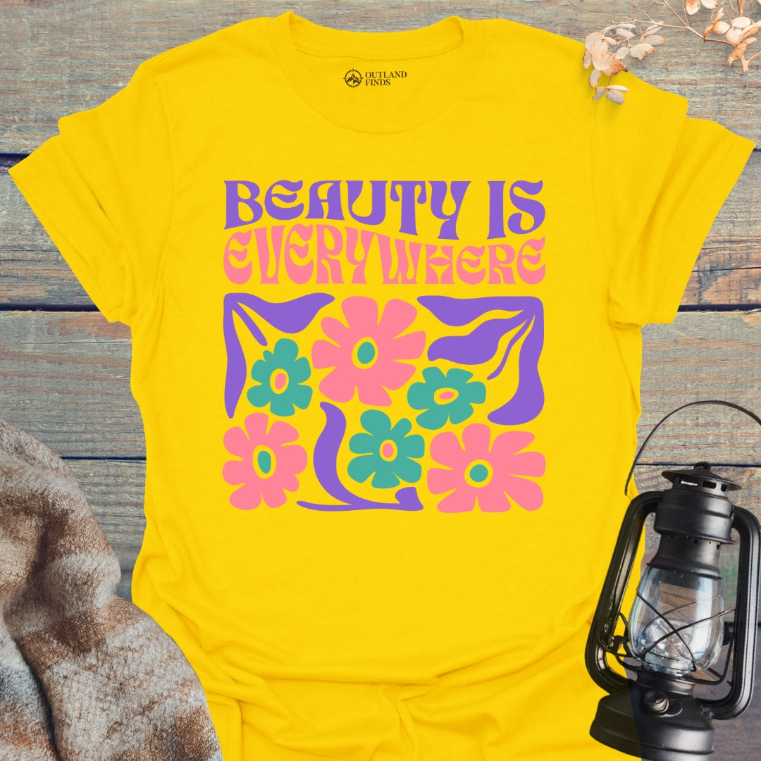 Beauty Everywhere T-Shirt