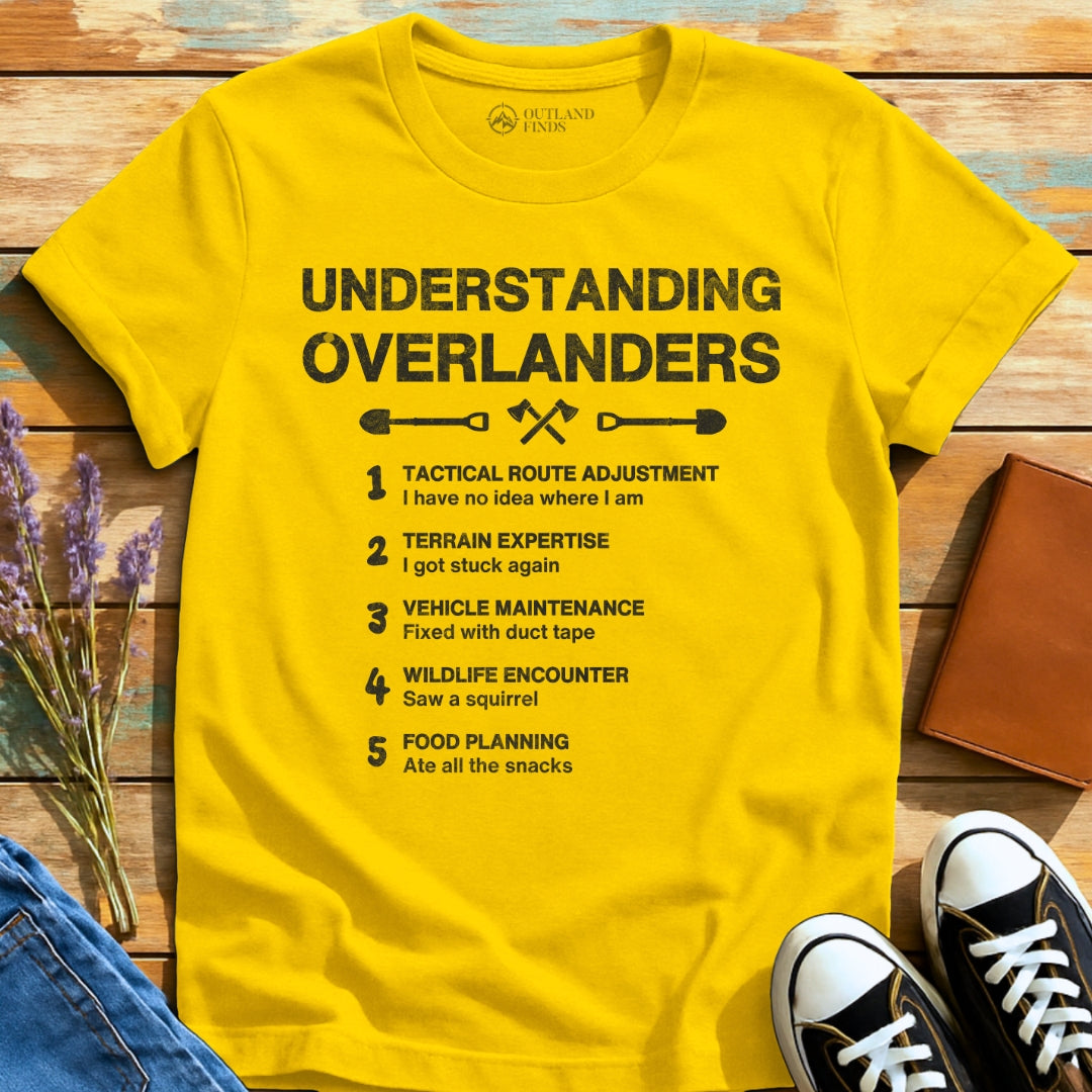 Understanding Overlanders T-Shirt