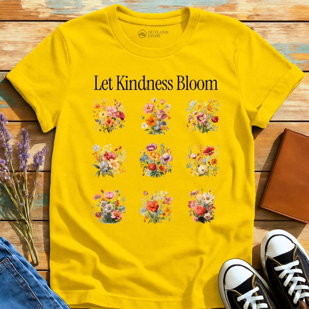 Let Kindness Bloom T-Shirt