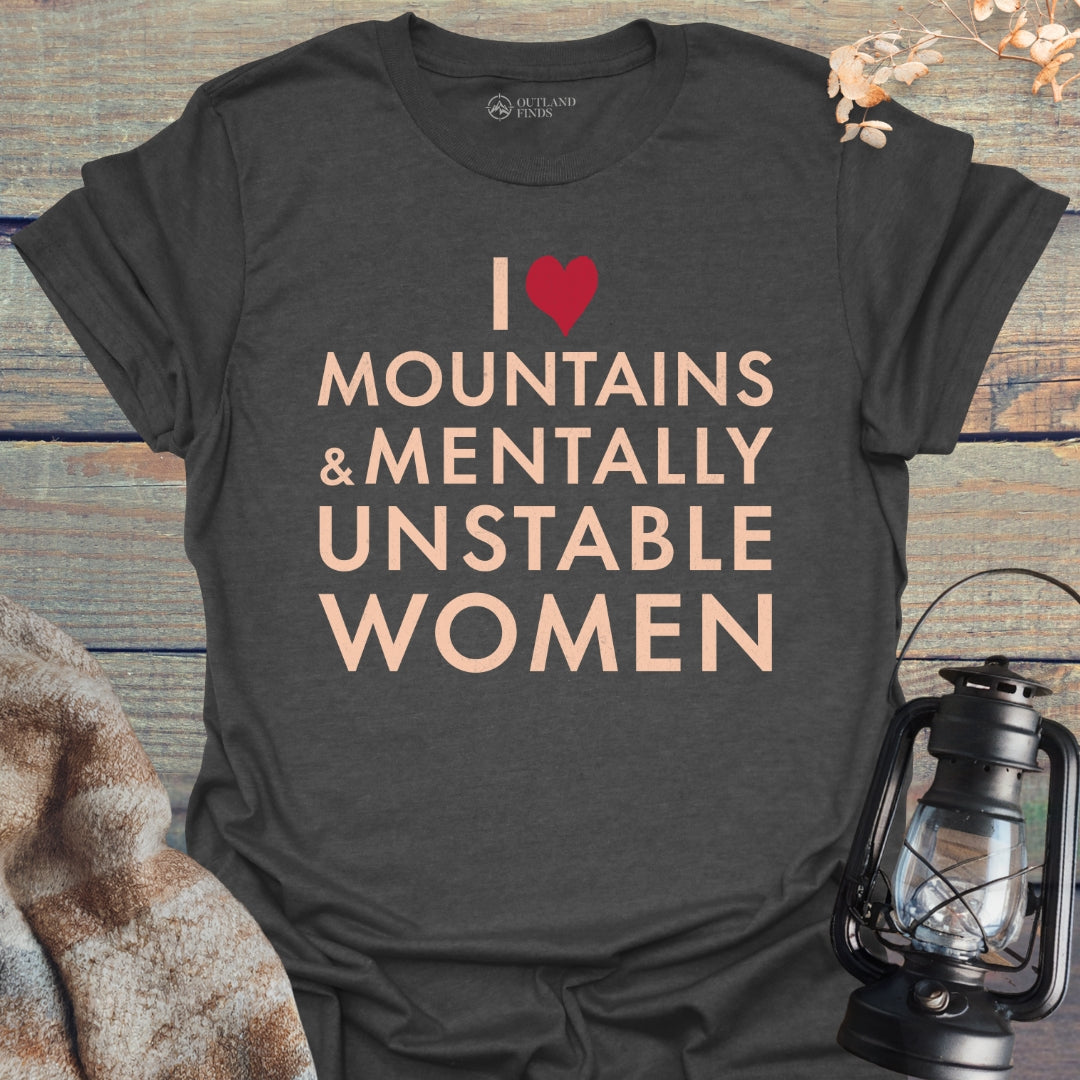 Mentally Unstable T-Shirt