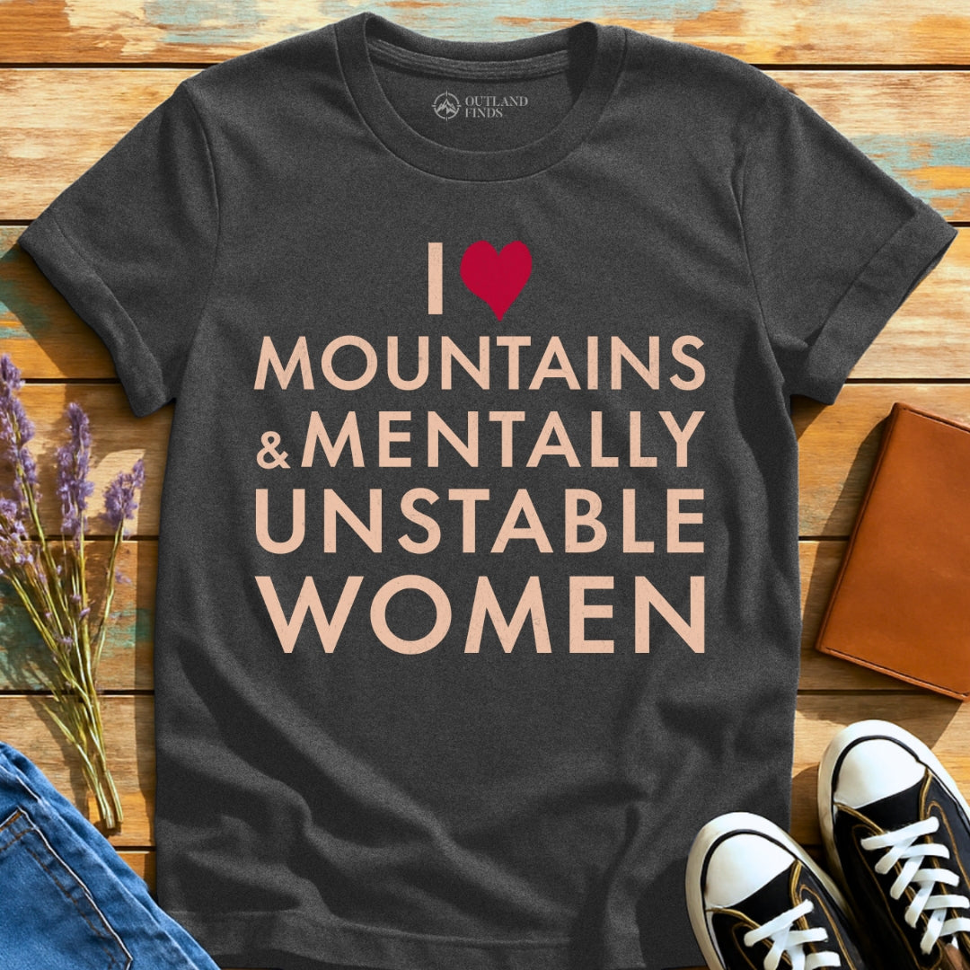 Mentally Unstable T-Shirt