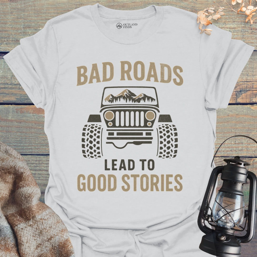 Bad Roads T-Shirt