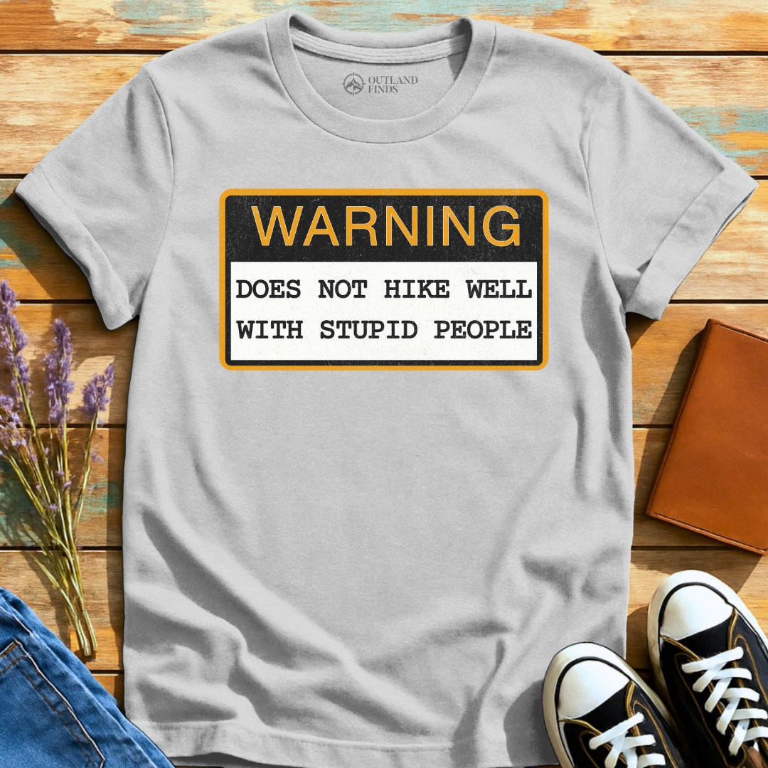 Not Hike Well T-Shirt