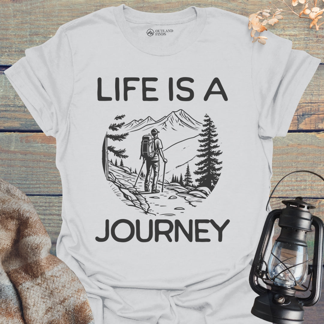 Life is a Journey T-Shirt