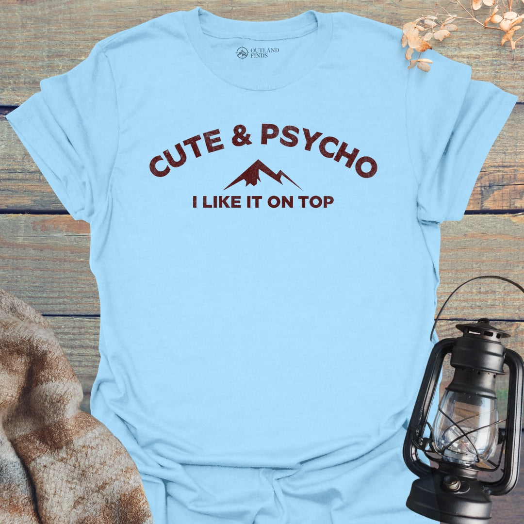 Cute & Psycho T-Shirt