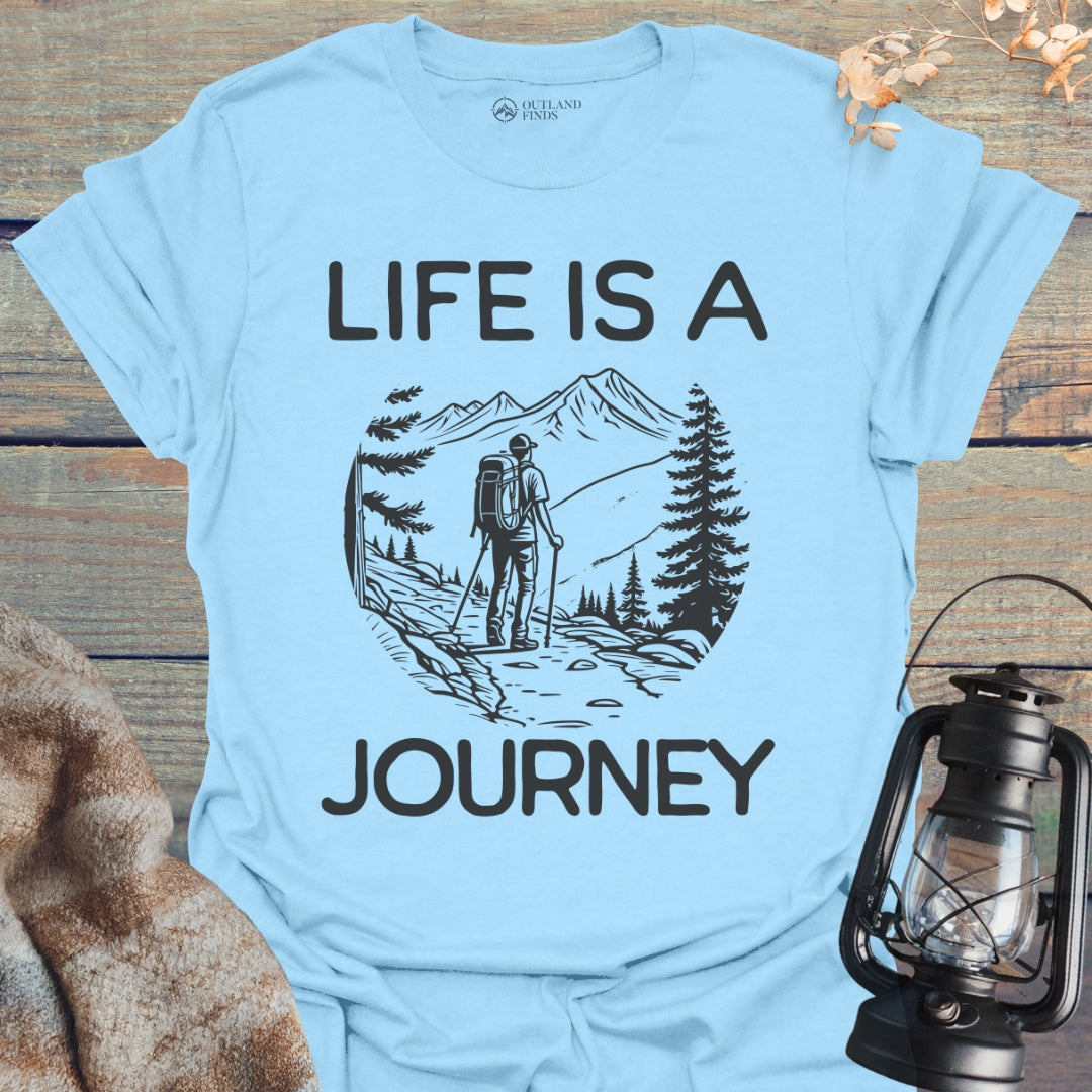 Life is a Journey T-Shirt