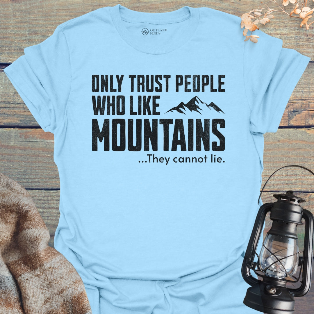 Trust Only II T-Shirt