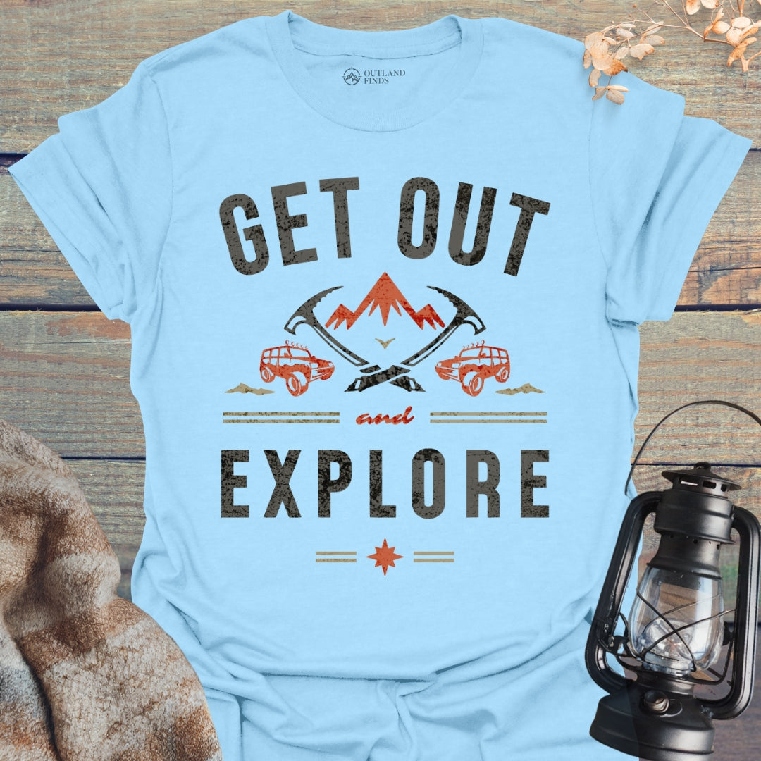 Get Out Explore T-Shirt