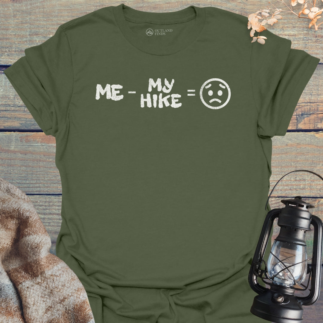 No Hike Sad T-Shirt