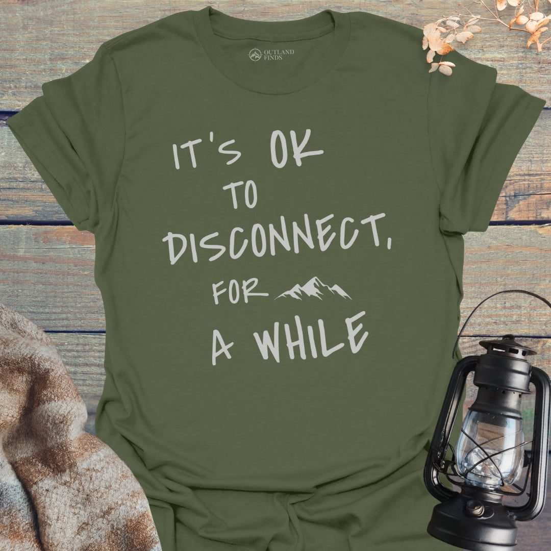 OK to Disconnect T-Shirt