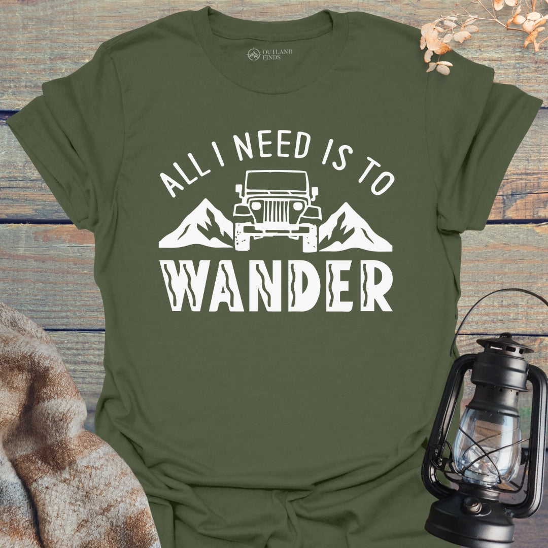 Need to Wander T-Shirt
