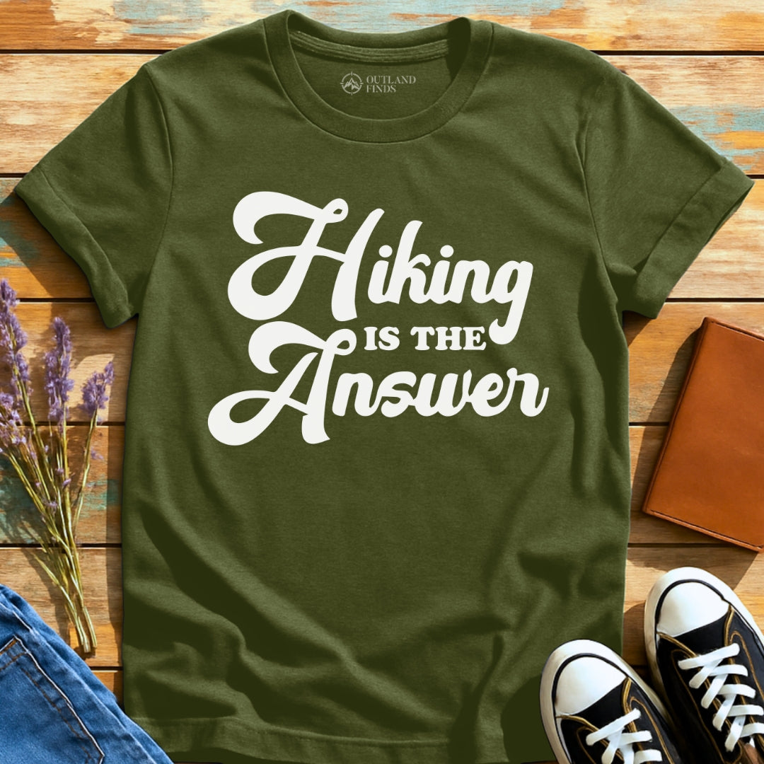 Hiking is Answer T-Shirt