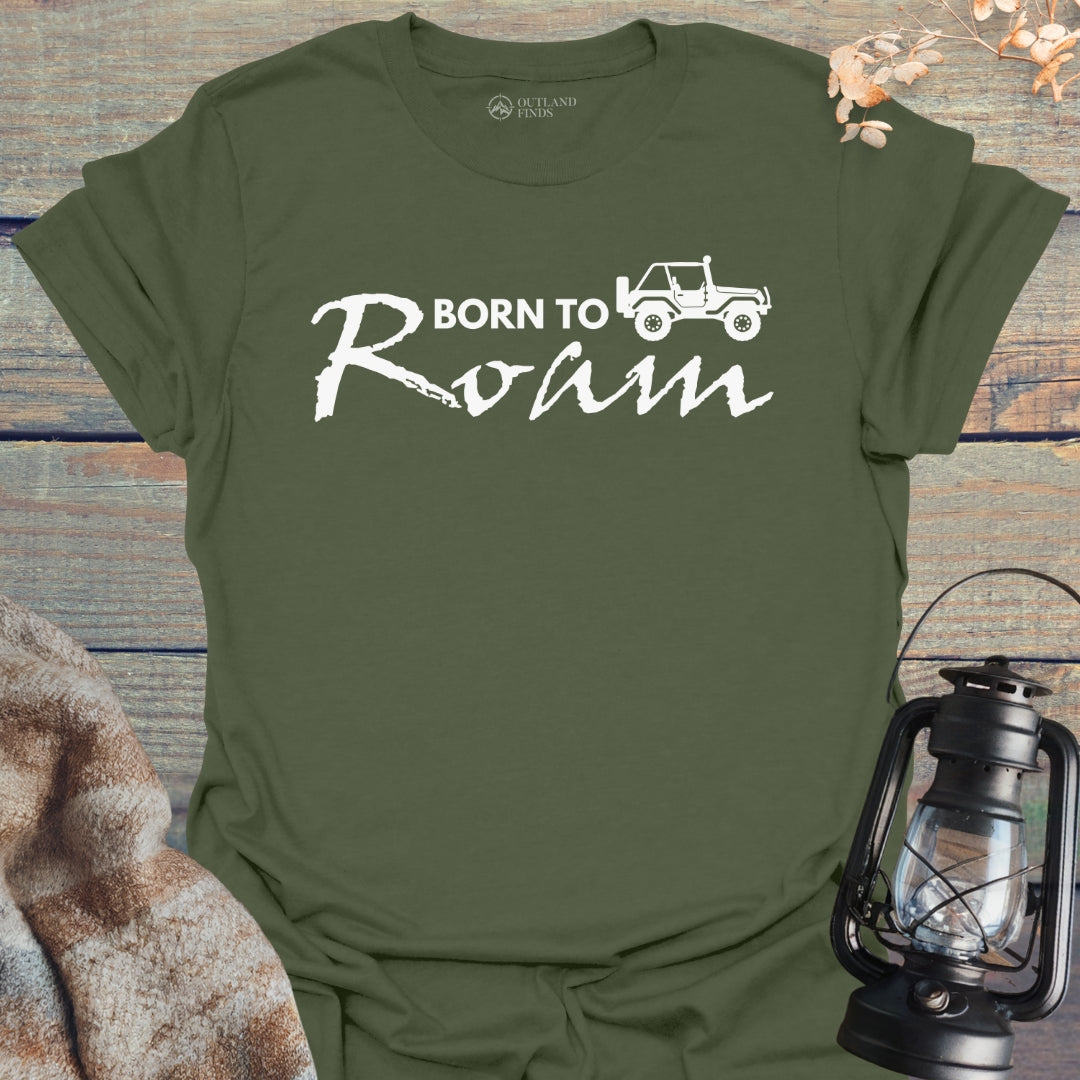 Born to Roam T-Shirt