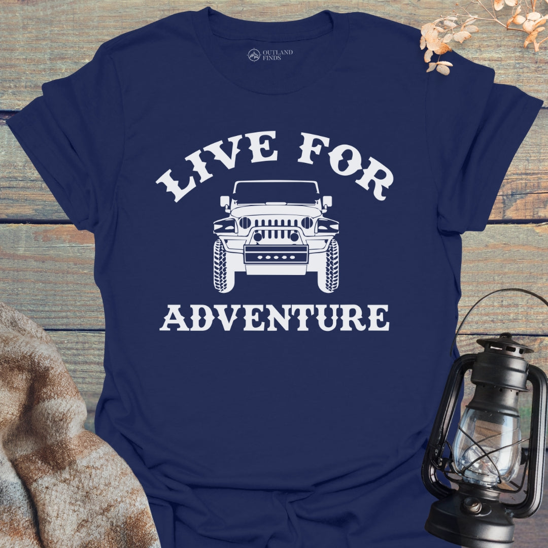 Live for Adventure T-Shirt