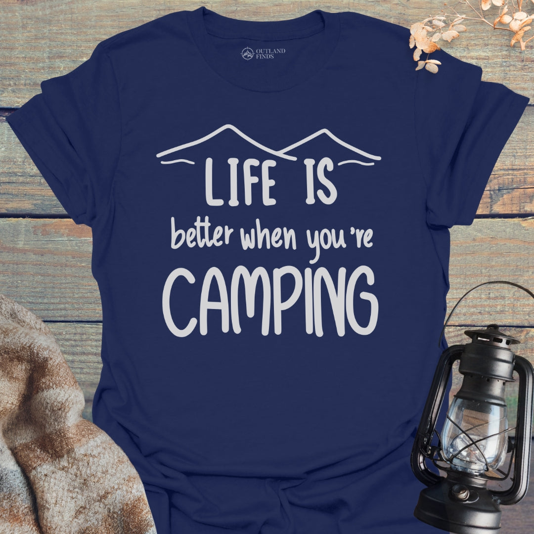 Better When Camping T-Shirt