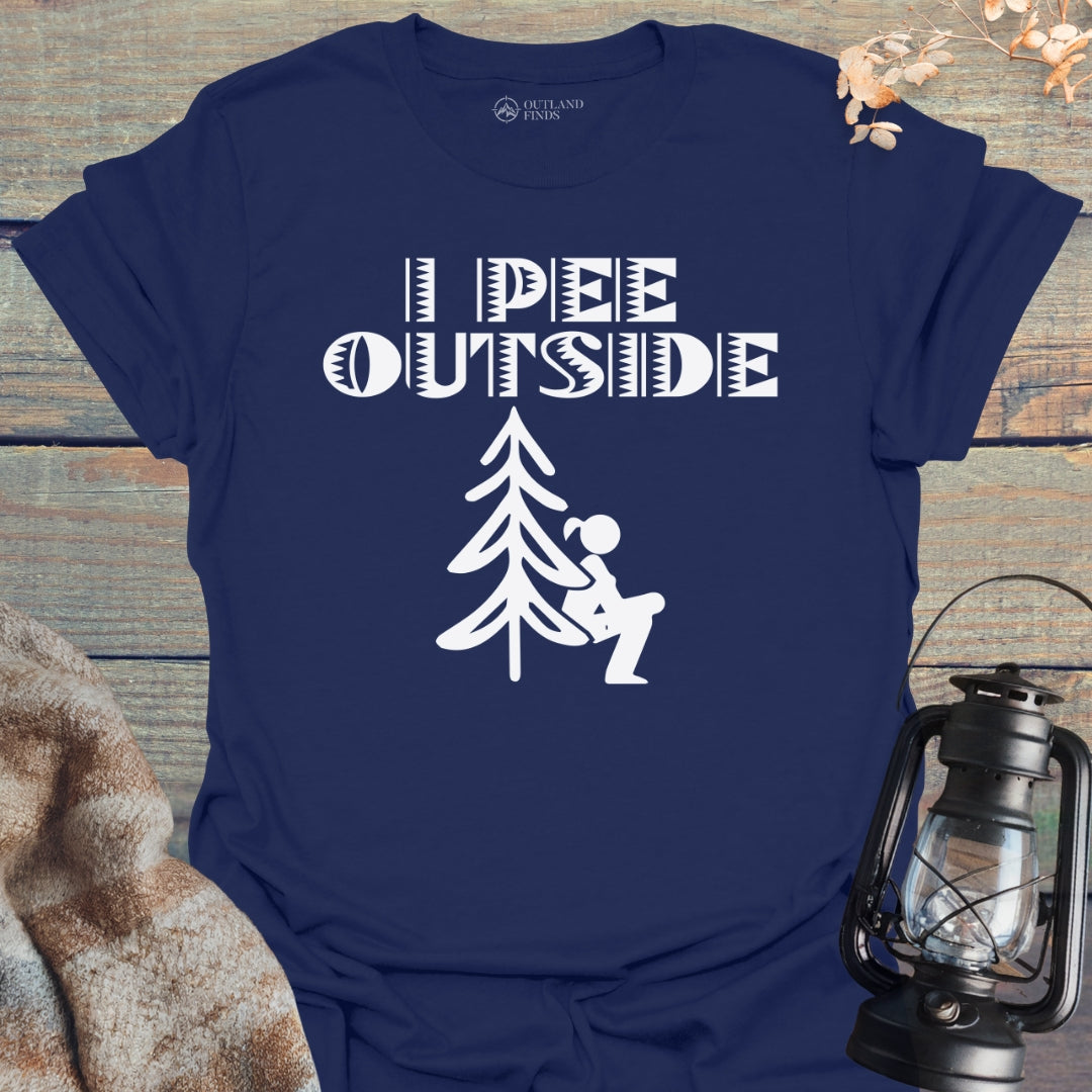 I Pee Outside T-Shirt