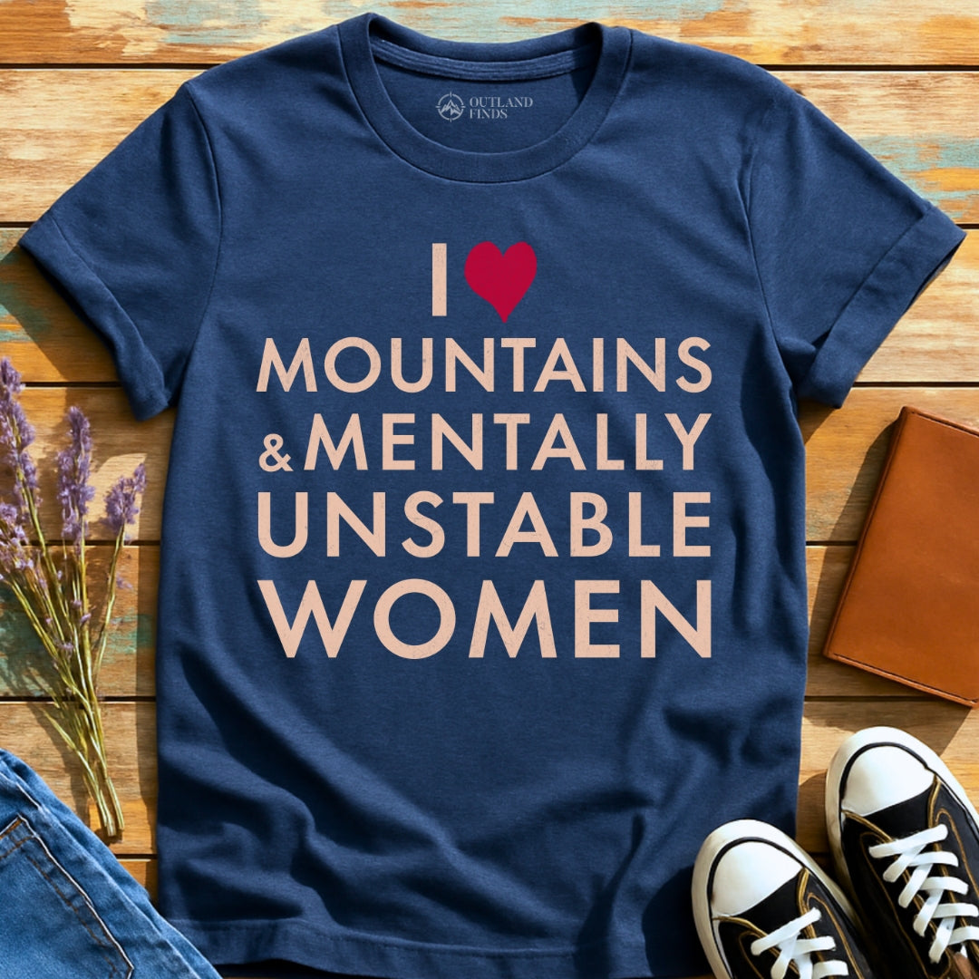 Mentally Unstable T-Shirt