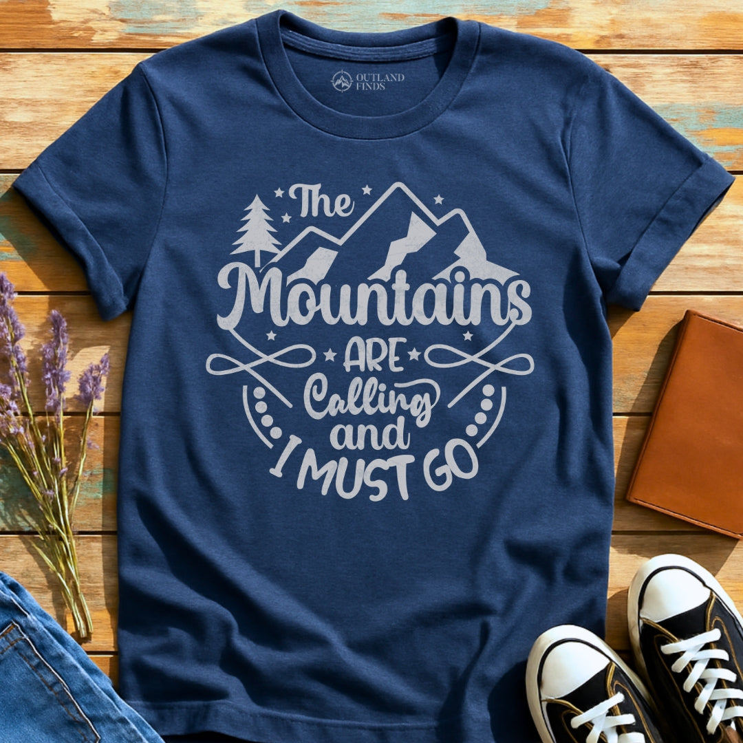 And I Must Go T-Shirt
