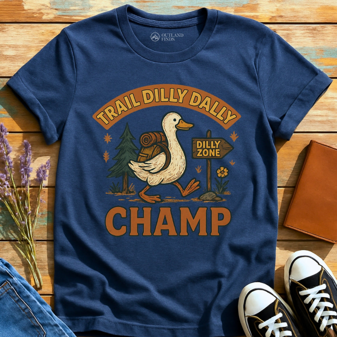 Dilly Dally T-Shirt