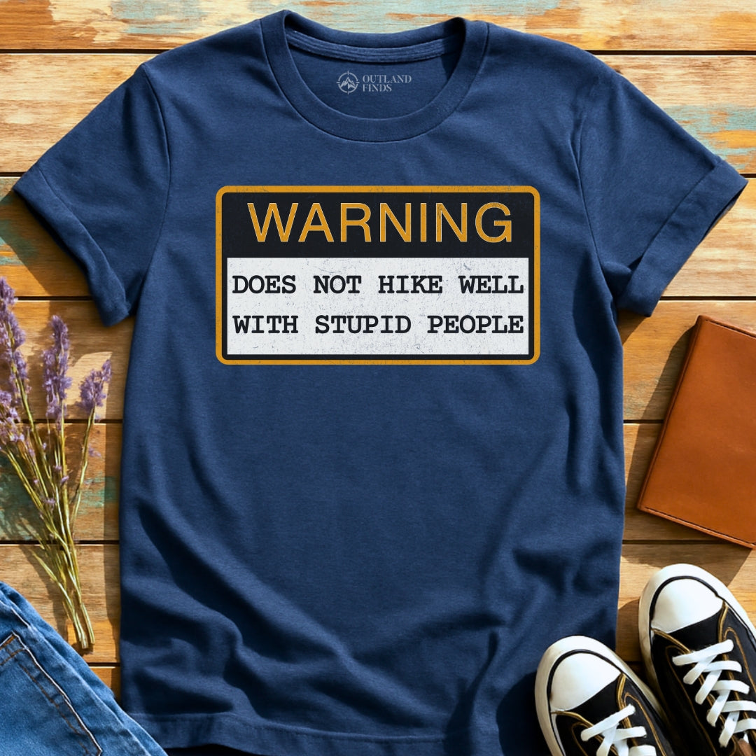Not Hike Well T-Shirt