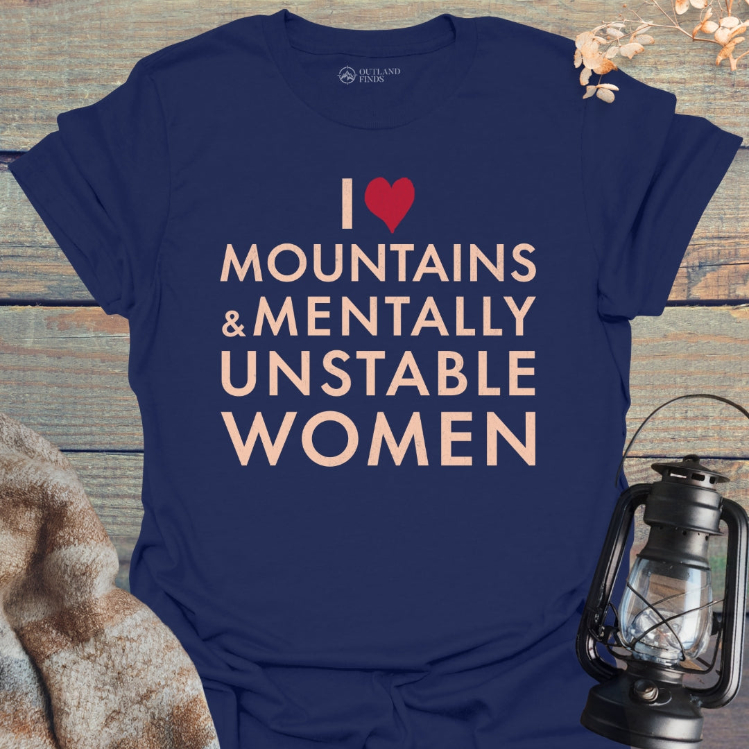 Mentally Unstable T-Shirt