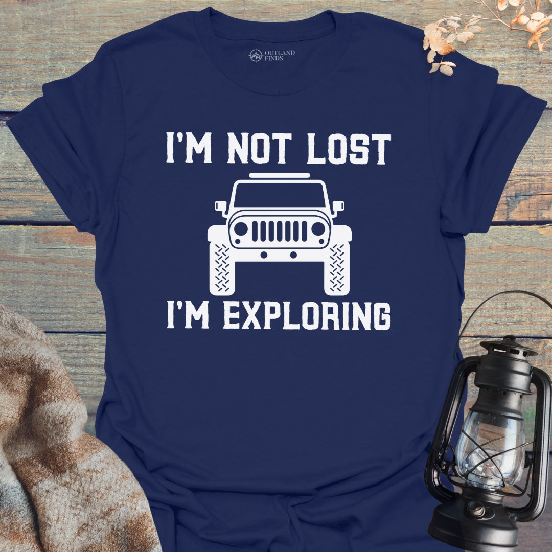I'm Exploring T-Shirt