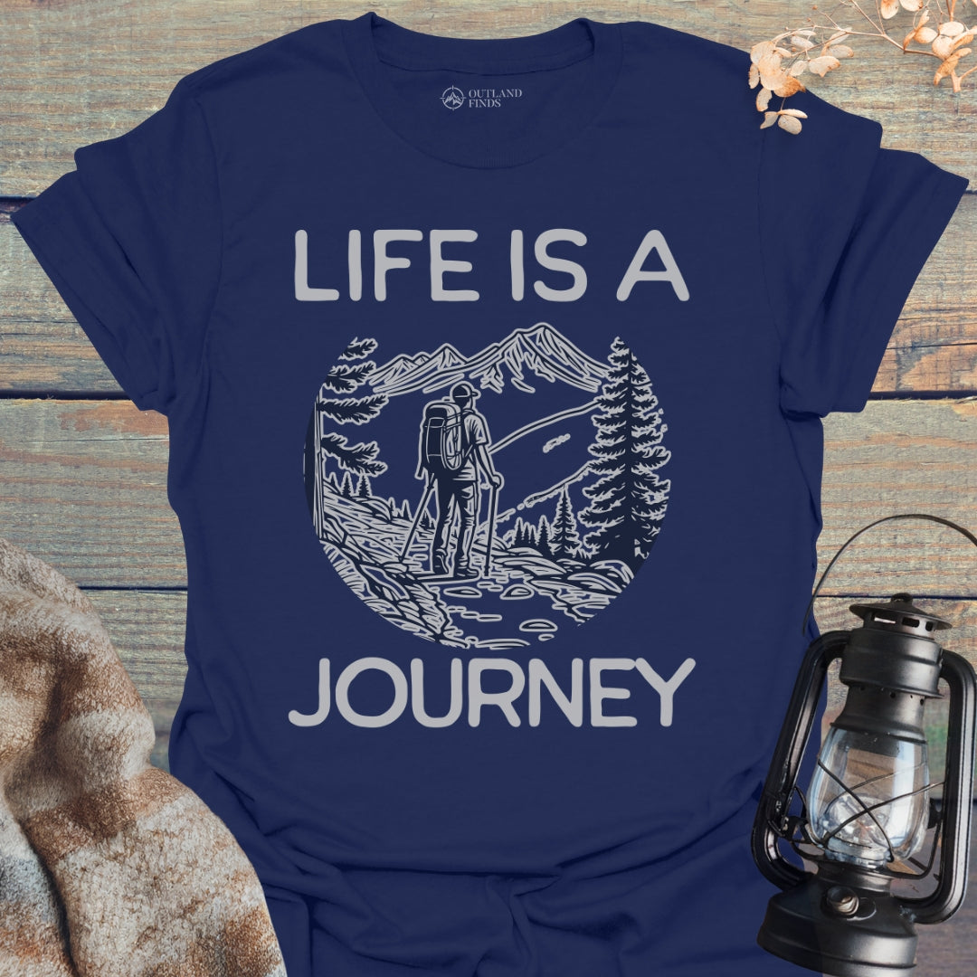 Life is a Journey T-Shirt