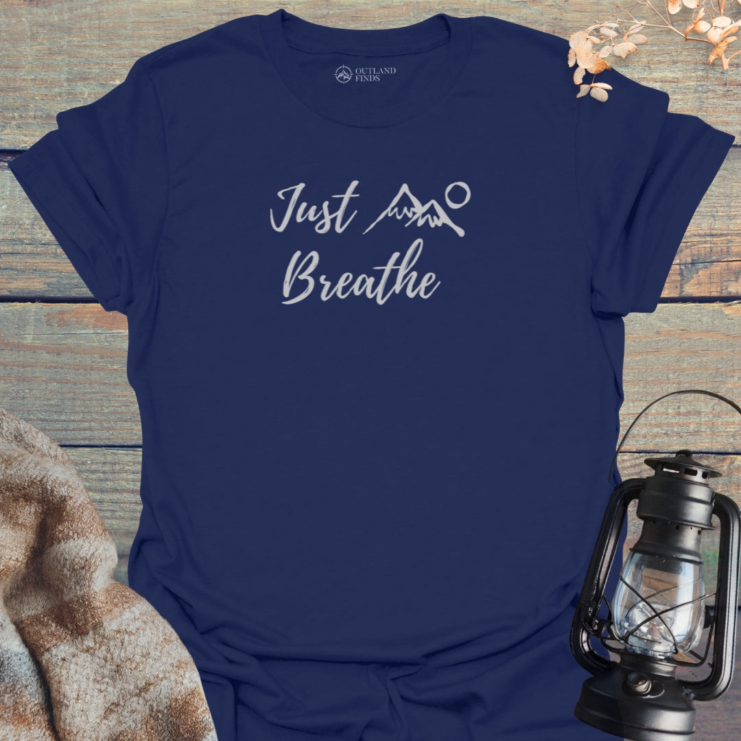 Just Breathe T-Shirt