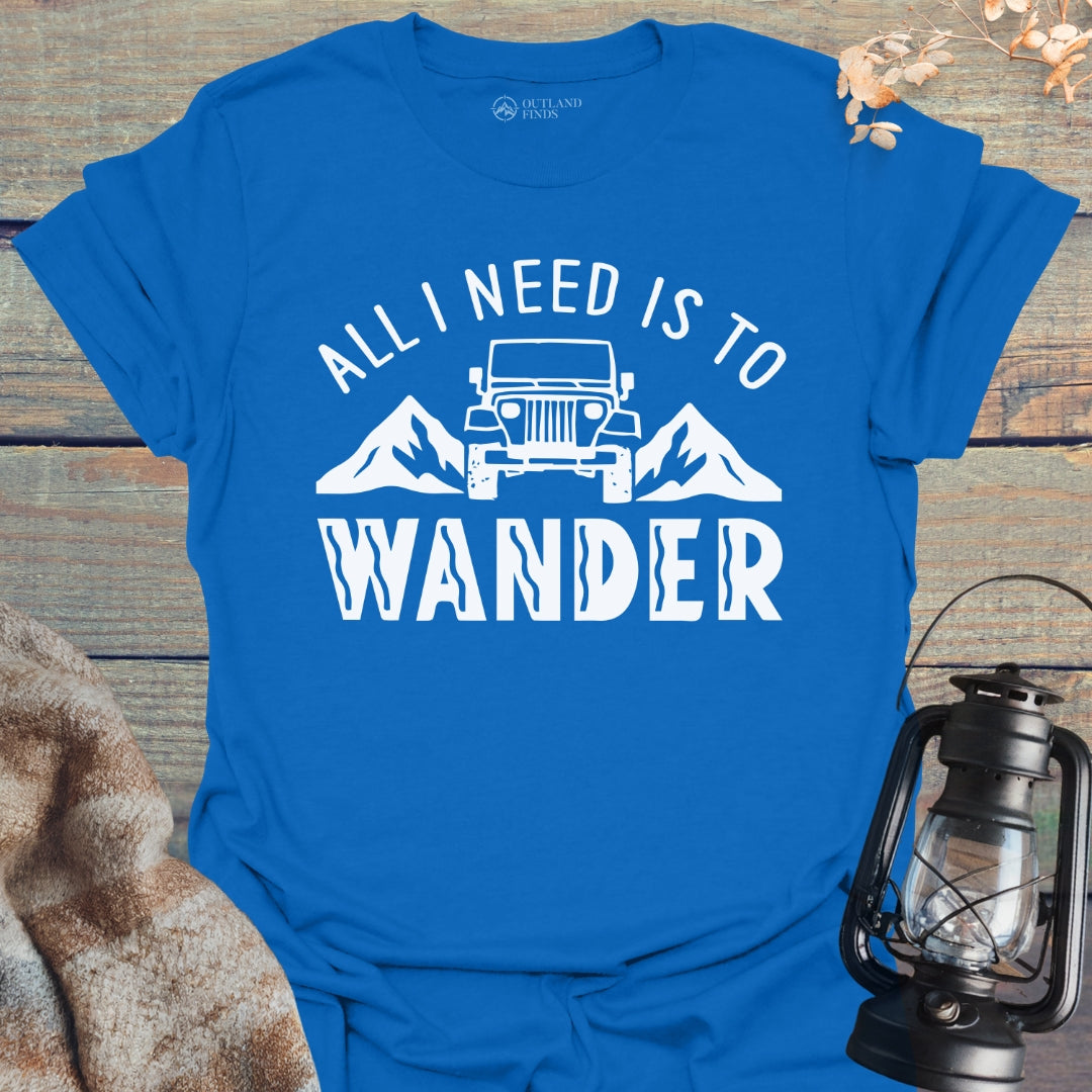 Need to Wander T-Shirt