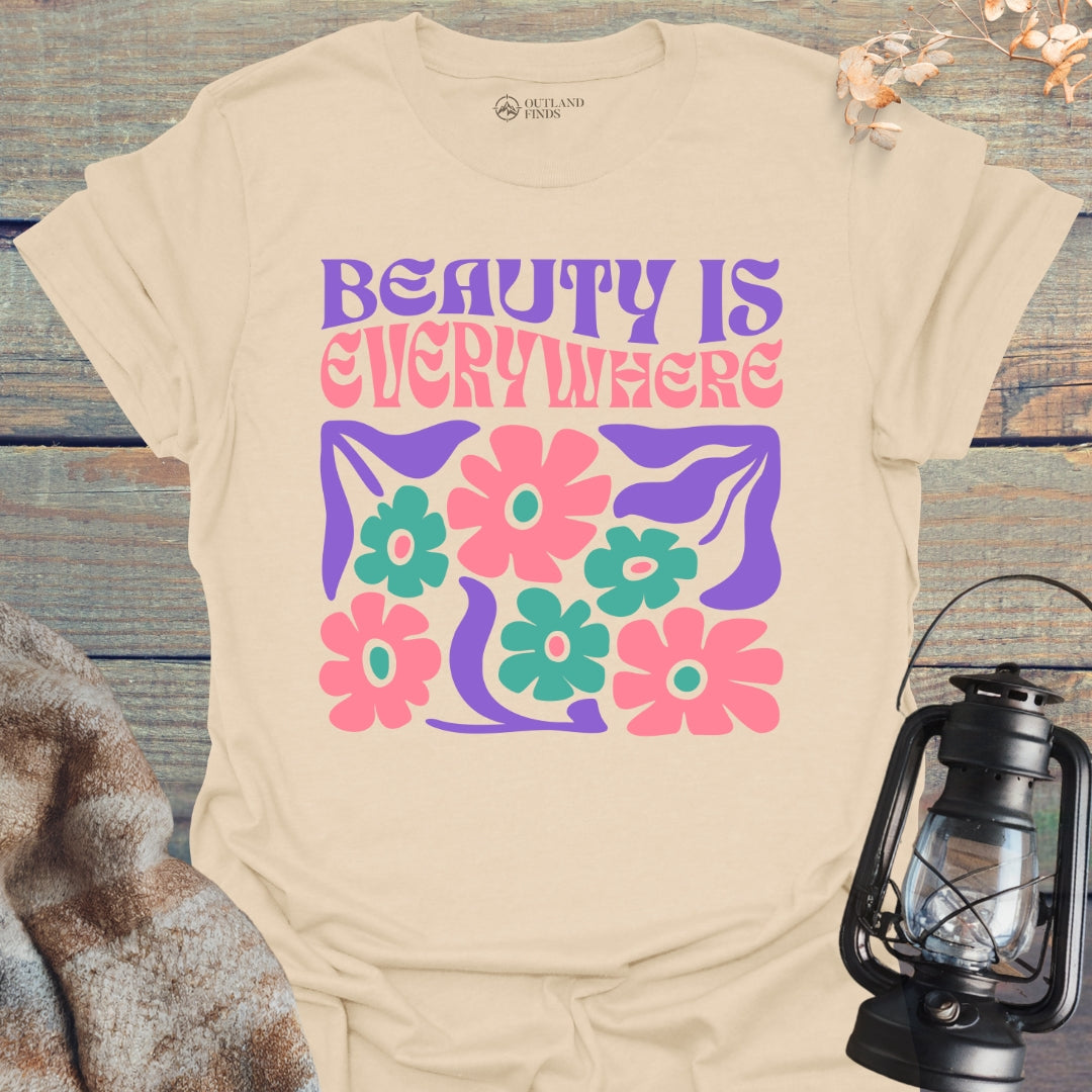 Beauty Everywhere T-Shirt