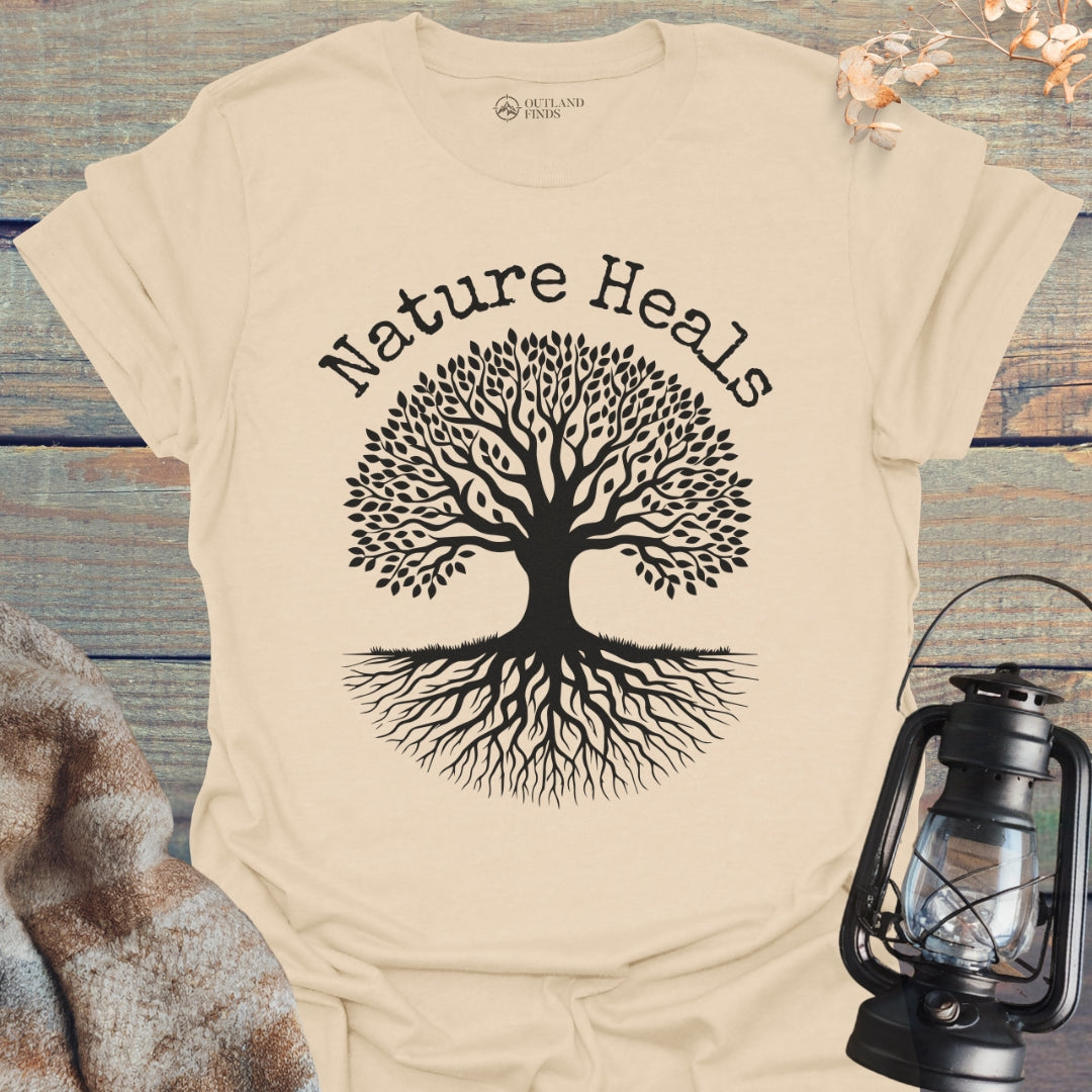 Nature Heals All T-Shirt