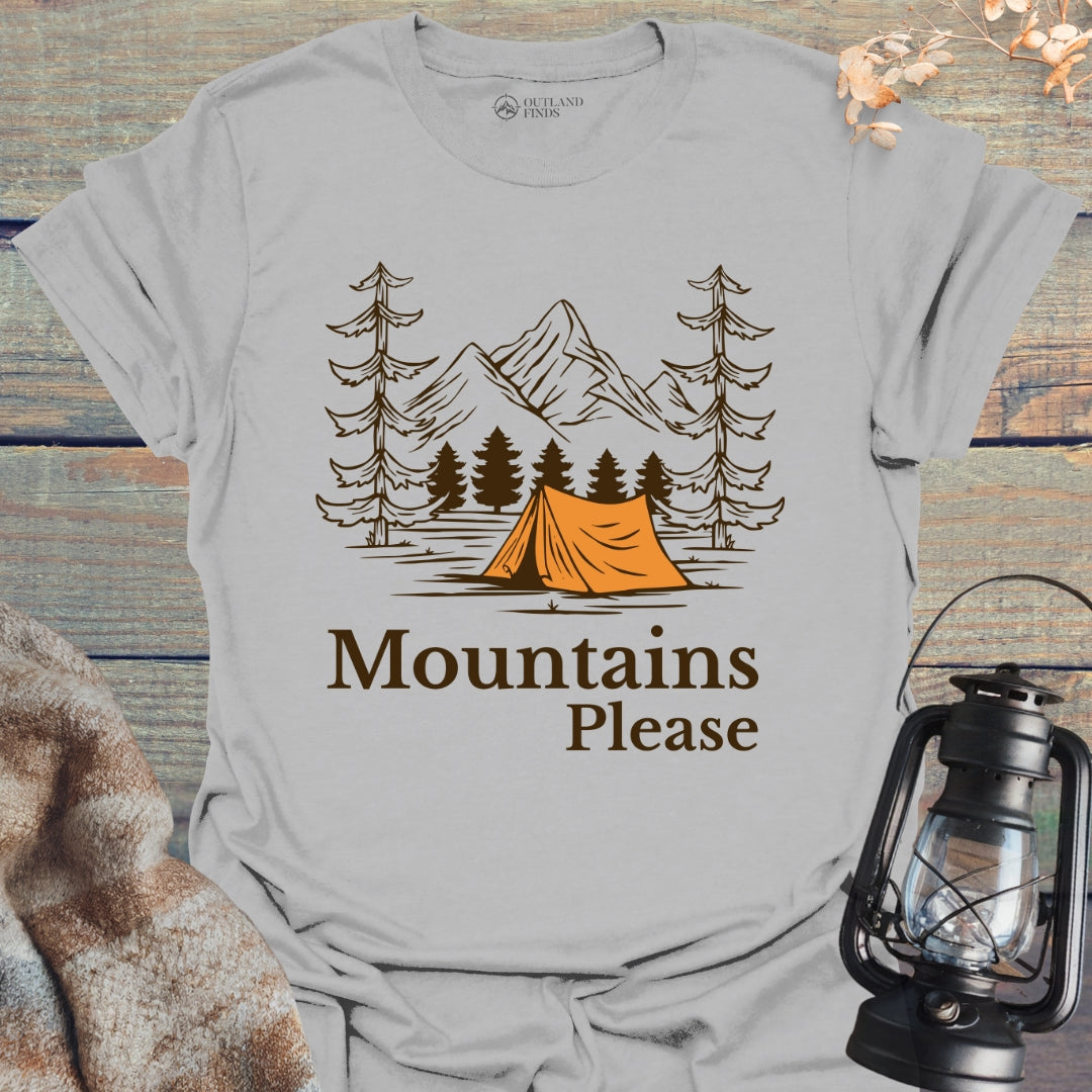 Mountains Please T-Shirt