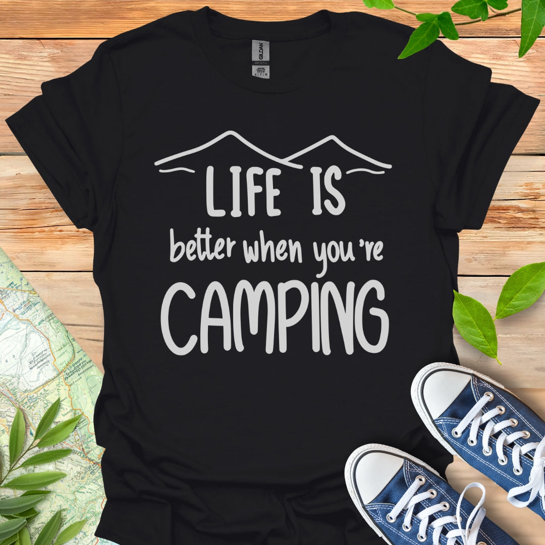 Better When Camping T-Shirt