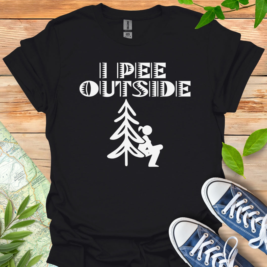 I Pee Outside T-Shirt