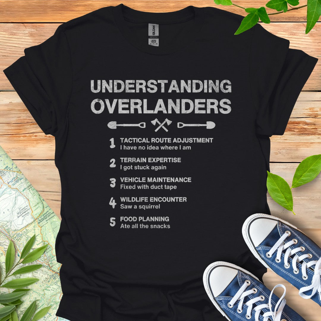 Understanding Overlanders T-Shirt