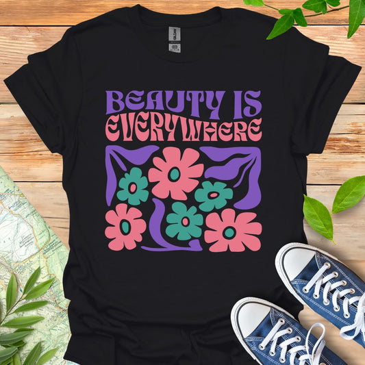 Beauty Everywhere T-Shirt