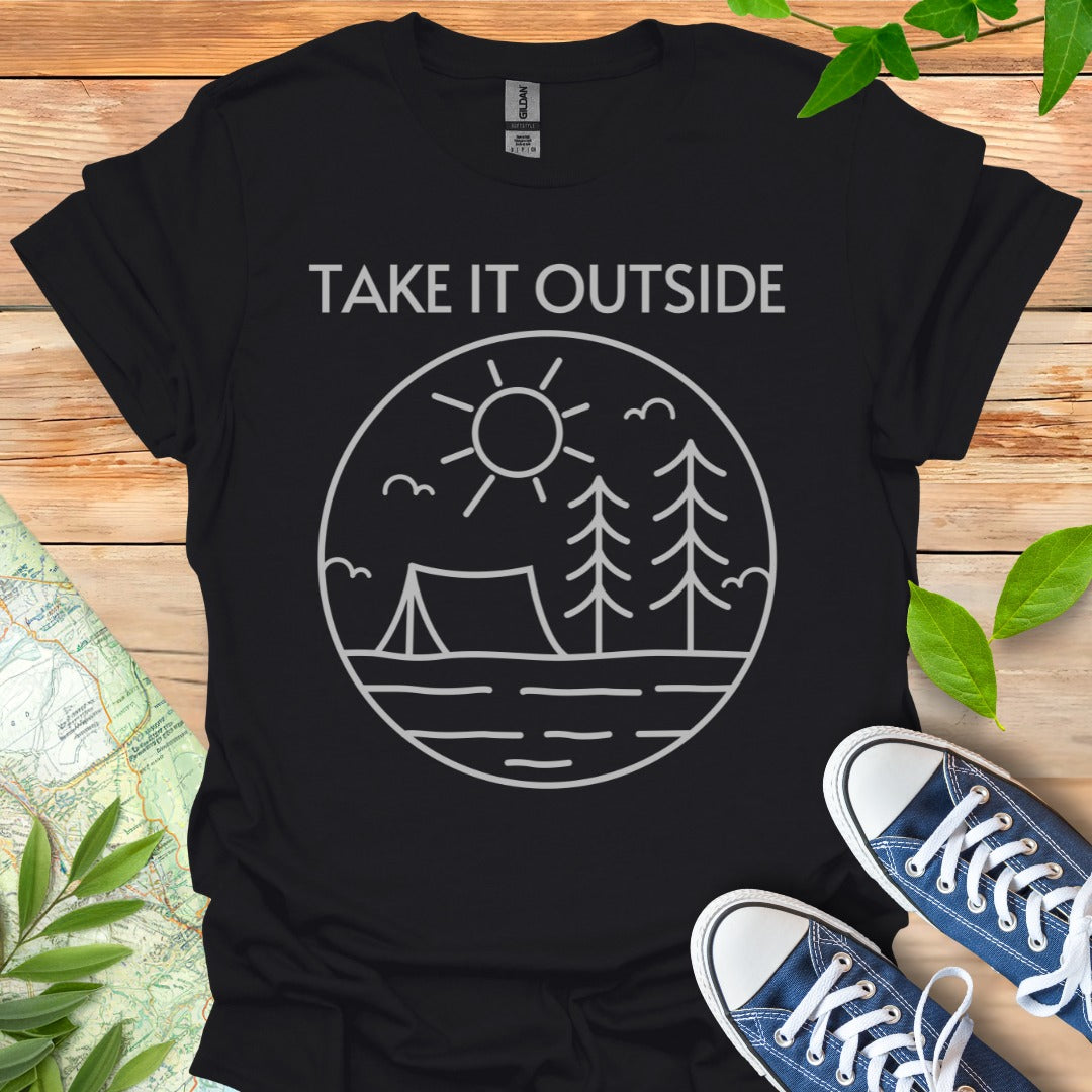 Take It Outside T-Shirt