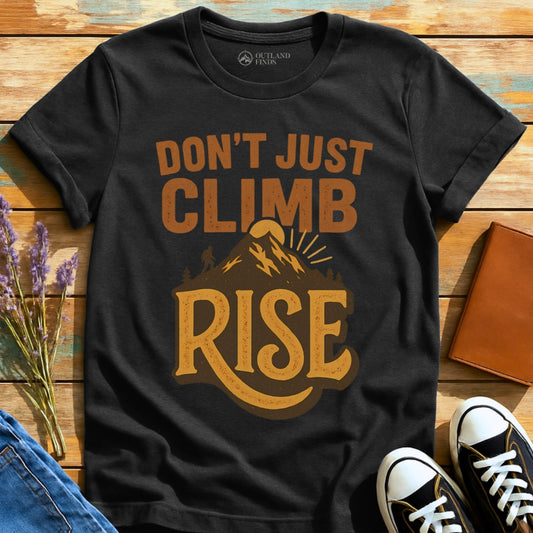 Don't Just T-Shirt