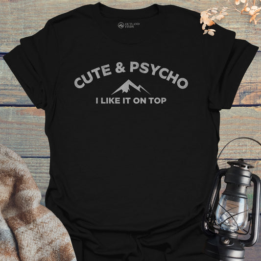 Cute & Psycho T-Shirt