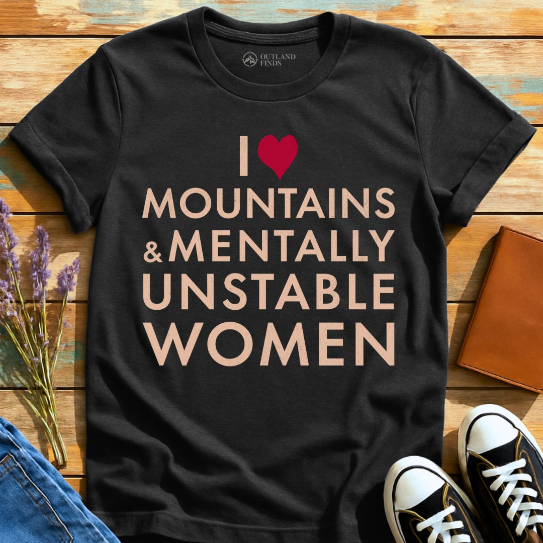 Mentally Unstable T-Shirt
