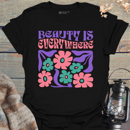 Beauty Everywhere T-Shirt